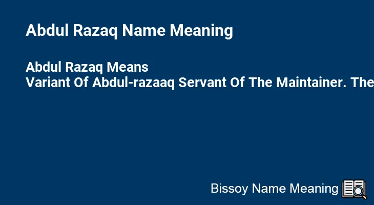 Abdul Razaq Name Meaning